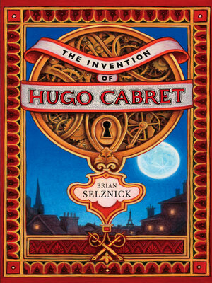 cover image of The Invention of Hugo Cabret